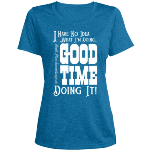 I Have No Idea What I'm Doing Ladies Heather Scoop Neck Tee