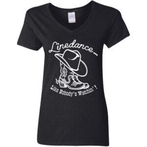 Dance Like Nobody's Watchin' Ladies' V-Neck